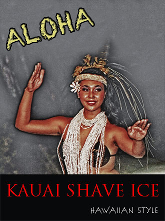 Kauai Shave Ice
